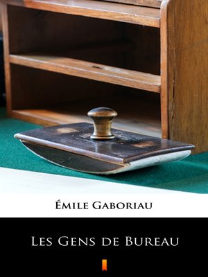 cover image of Les Gens de Bureau
